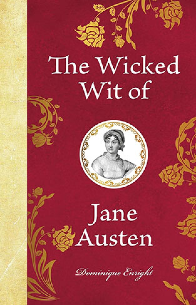 The Wicked Wit of Jane Austen